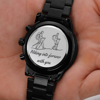 Hiking Into Forever With You - Engraved Black Chronograph Watch