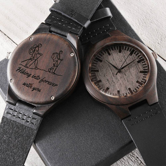 Hiking Into Forever With You - Engraved Wooden Watch