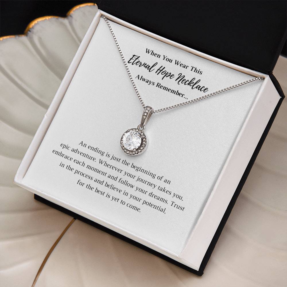 An ending is just the beginning - Eternal Hope Necklace and Message Card