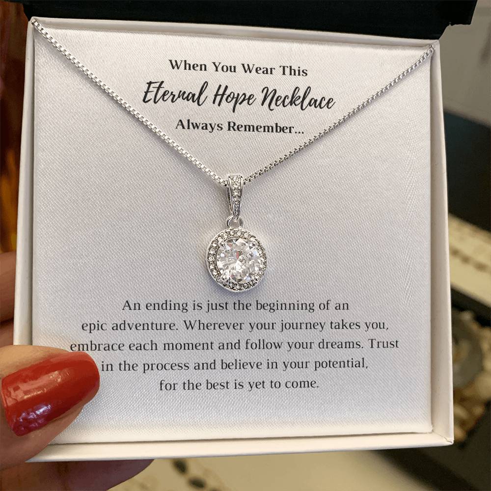 An ending is just the beginning - Eternal Hope Necklace and Message Card